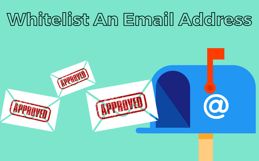 Whitelist an Email Address