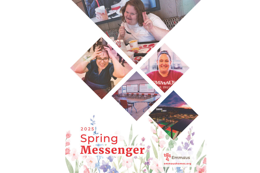 2025 Emmaus Spring Messenger cover featuring joyful clients, staff, The Learning Lab classroom, and Chicken N Pickle event, with spring floral accents.